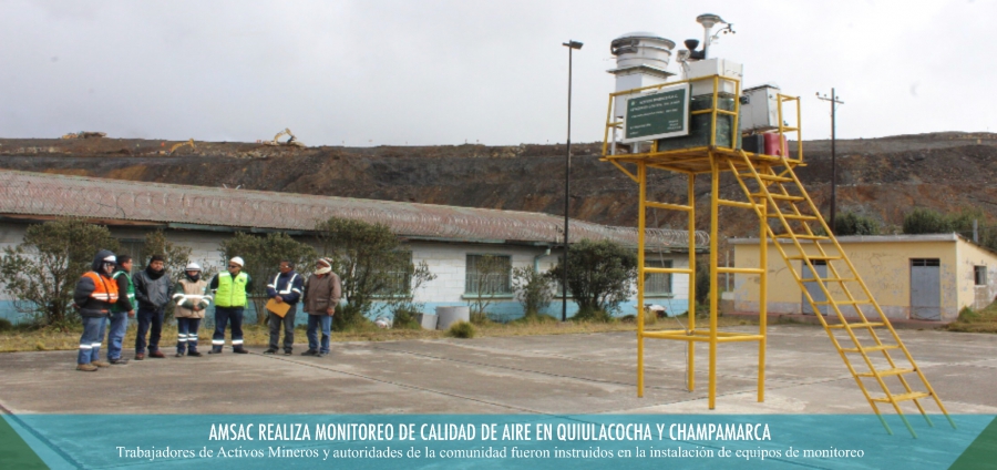 Activos Mineros realiza monitoreo de aire en Quiulacocha y Champamarca