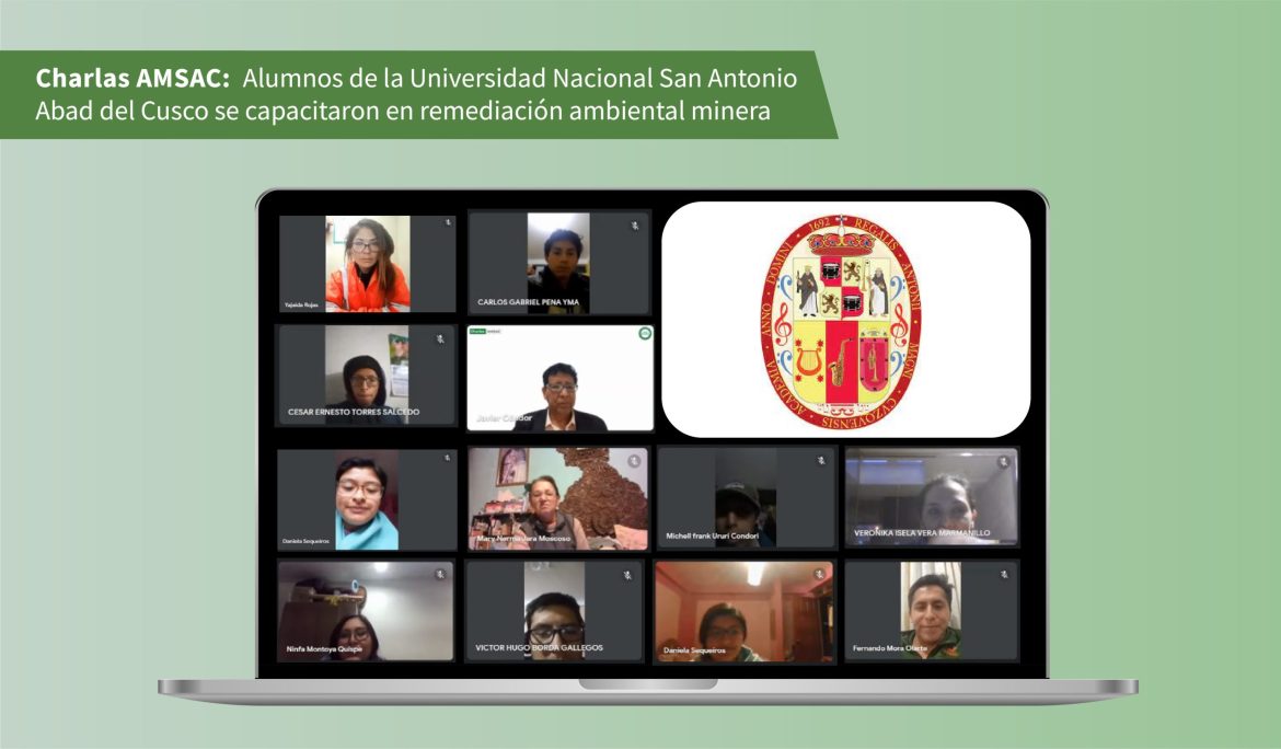 Charlas AMSAC: Alumnos de la Universidad Nacional de San Antonio Abad del Cusco se capacitaron en remediación ambiental minera